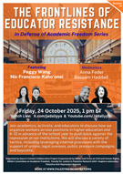 In Defense of Academic Freedom: The Frontlines of Educator Resistance (24 October 2025)